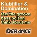 Klubfiller Domination - Think About Me Original Mix