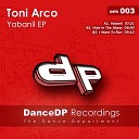 Toni Arco - I Want To Run Original Mix