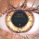 Gene Farris - Visions Of The Future D E B Original Dub Mix