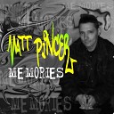 Matt Pincer - Memories Radio Edit