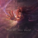 DigiCult - Out Of This World Original Mix