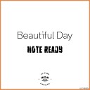 Note Ready - Beautiful Day Radio Edit