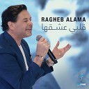 Ragheb Alama - Albi Ashe2ha Remake Version