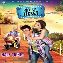 Jay Chawda Pamela Jain - Half Ticket Tital