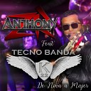 Anthony ZR feat Tecno Banda K22 - De Ni a a Mujer