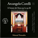 Manuel Tomadin - 12 Trio Sonatas Op 3 No 3 in G Major I Largo
