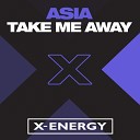 Asia - Take Me Away Radio Mix