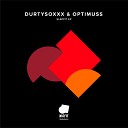Durtysoxxx Optimuss feat Shay De Castro - Annex Original Mix