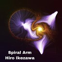 Hiro Ikezawa - Spiral Arm Original Mix