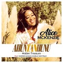 Alice Mckenzie feat Morris Dvoice Noble… - Ahuntanhunu