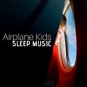 Airplane Kids Sleep Music - Beautiful Sky