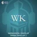 White Knight Instrumental - No One Needs To Know Instrumental