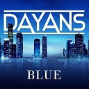 Dayans - Blue Extended Mix