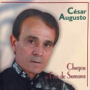 Cesar Augusto - Saudades da Fonte