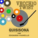 Quisisona feat Edoardo Vianello - Vecchio twist