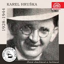Karel Hru ka feat Frank Fox Orchestr - Fabrika