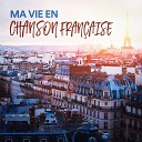 Compilation Titres Cultes de La Chanson Française - Dernière danse