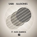 Sabb feat Rafa Barrios - Illusiones