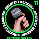 Audio Idols - I Know What You Want Originally Performed by Busta Rhymes and Mariah Carey Karaoke…