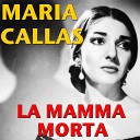 Maria Callas - Poveri fiori