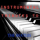Instrumental Memories - You ve Got To Hide Your Love Away