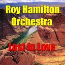 Roy Hamilton Orchestra - Hope Of Deliverence