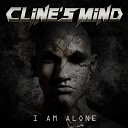 Cline s Mind - I Am Alone
