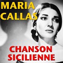 Maria Callas - Vainement ma bien aim e