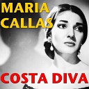 Maria Callas - O madre mia