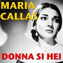 Maria Callas - Addio mia patria