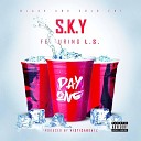 S K Y feat L S - Day One