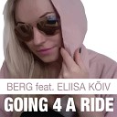 Berg feat Eliisa K iv - Going 4 a Ride Extended Mix