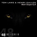 D A V E The Drummer Tom Laws - Wolf Slayer Original Mix