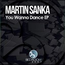 Martin Sanka - Love You Original Mix