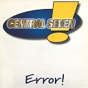 Central Seven - Error Radio Edit