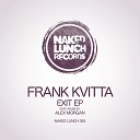 Frank Kvitta - Exit Original Mix