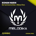 Roman Marin - Be Someone Else Original Mix
