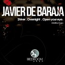 Javier De Baraja - Open Your Eyes MyMsBilbao Remix