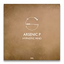 Arsenic P - Mental Circle Original Mix