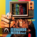 FERNANDO MEIRA - Turbulence Original Mix