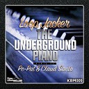 Loop Jacker - The Underground Piano Pc Pat Claud Santo…