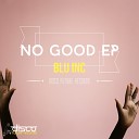 Blu Inc - Our House Original Mix