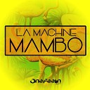 La Machine - Mambo Original Mix