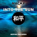 Macky - Into The Sun Original Mix