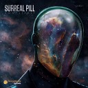 Surreal Pill - Overground Part 2 Original Mix