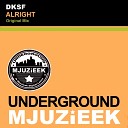 Dksf - Alright Original Mix