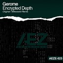 Gerome - Encrypted Depth Original Mix