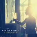 Edward Haynes - Sleeping at Night
