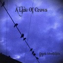 A Line Of Crows - In the Silence Western Version