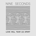 Nine Seconds - Living on Video